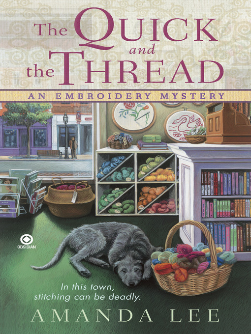 Title details for The Quick and the Thread by Amanda Lee - Available